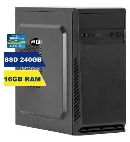 Pc Computador Cpu Intel I5 Ssd 240gb 16 Gb Memória Ram Wifi