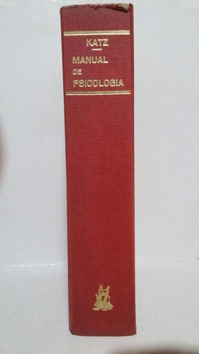 Libro Manual De Psicología. Por D. Katz. 