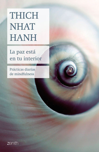 La Paz Estã¡ En Tu Interior - Hanh, Thich Nhat