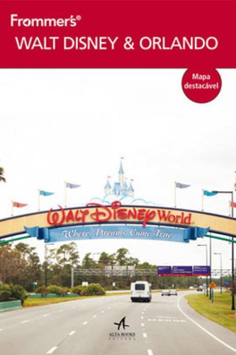 Frommer S Walt Disney World & Orlando