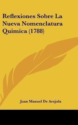 Libro Reflexiones Sobre La Nueva Nomenclatura Quimica (17...