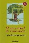 Libro: El Otro Árbol De Guernica. Castresana Martínez, José 