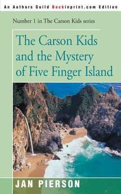 Libro The Carson Kids And The Mystery Of Five Finger Isla...