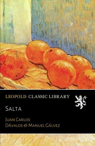 Libro : Salta  - Juan Carlos Davalos