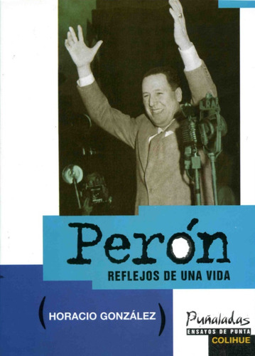 Perón - Horacio Gonzalez