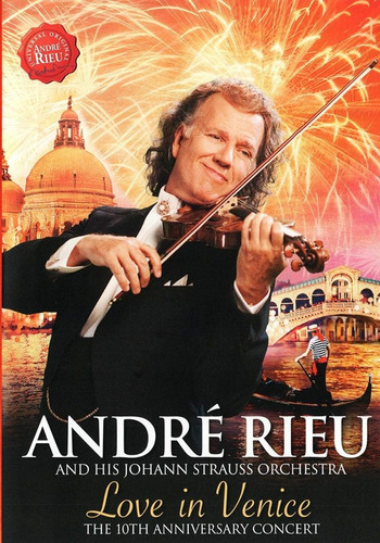 Andre Rieu Love In Venice Concierto Dvd