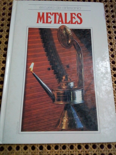 Escuela De Artesanía, Metales 1992
