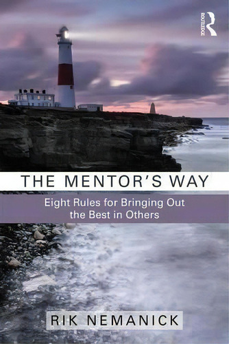 The Mentor's Way, De Rik Nemanick. Editorial Taylor Francis Ltd, Tapa Blanda En Inglés