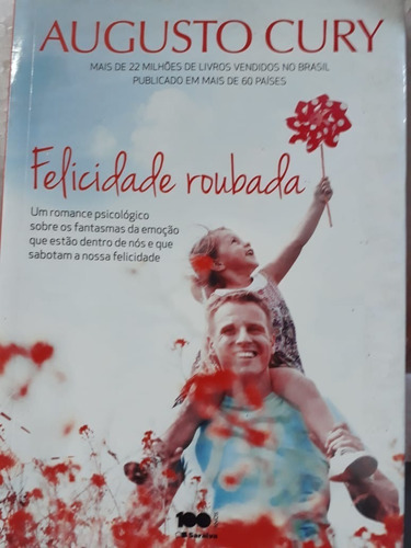 Felicidade Roubada Augusto Cury