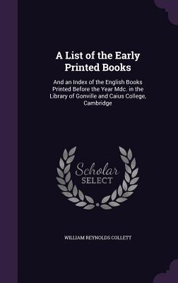Libro A List Of The Early Printed Books: And An Index Of ...