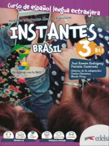 Instantes Brasil 3 B1.1 - Libro Del Alumno + Cuaderno De Eje, De Rodriguez, Jose Ramon Franco. Editora Edelsa, Capa Mole Em Espanhol