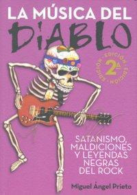 Libro: La Música Del Diablo: Satanismo, Maldiciones Y Leyend