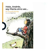 Comprar Hola Andrés, Soy María Otra Vez... - María Fernanda Heredia