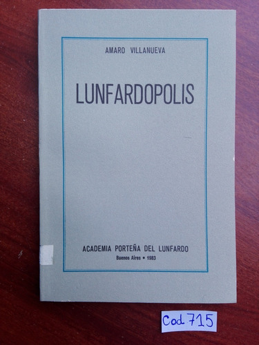 Amaro Villanueva / Lunfardopolis