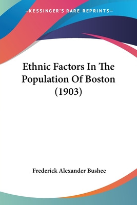 Libro Ethnic Factors In The Population Of Boston (1903) -...