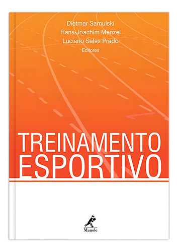 Treinamento esportivo, de Samulski, Dietmar. Editorial Editora Manole Saúde, capa mole em português, 2012