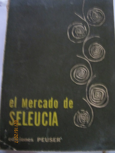 El Mercado De Seleucia James Morris 1960