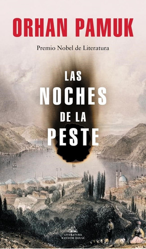 Las Noches De La Peste Orhan Pamuk Literatura Random House