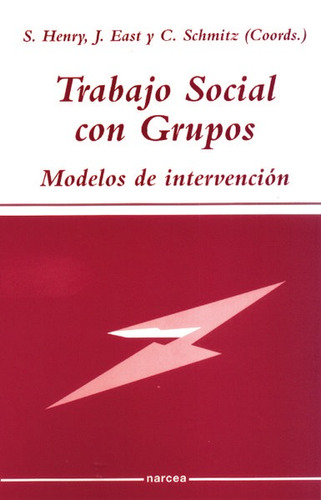 Trabajo Social Con Grupos Modelos De Intervencion - Aa.vv