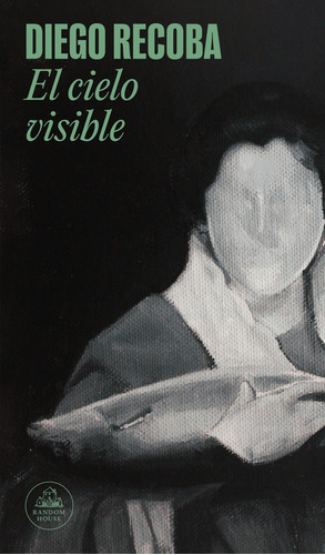 Cielo Visible, El - Diego Recoba