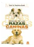 Manual De Las Razas Caninas