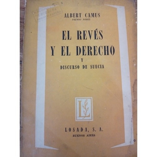 El Revés Y El Derecho Y Discurso De Suecia Albert Camus