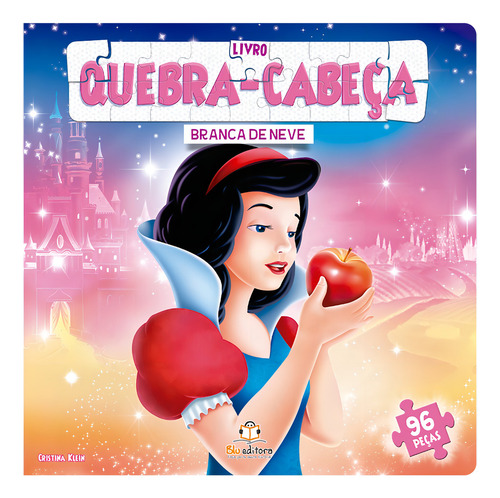 Livro quebra-cabeça: Branca de Neve, de Klein, Cristina. Editorial Blu Editora Ltda em português, 2017