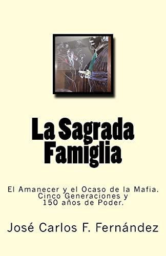 La Sagrada Famiglia: El Amanecer Y El Ocaso De La Mafia. Cin
