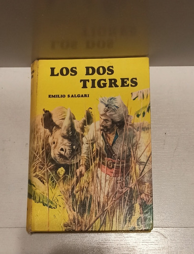 Libro Los Dos Tigres -  Emilio Salgari