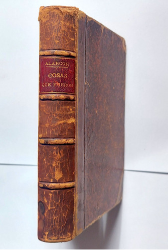 1882 Cosas Que Fueron Cuadros De Costumbres Pedro Alarcon