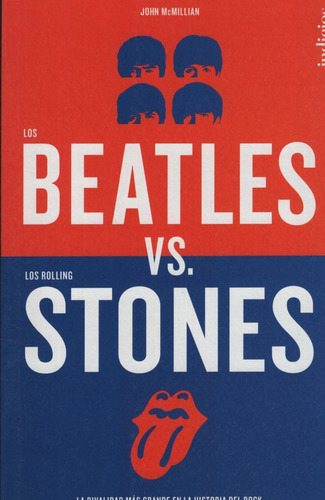 Los Beatles Vs.los Rolling Stones