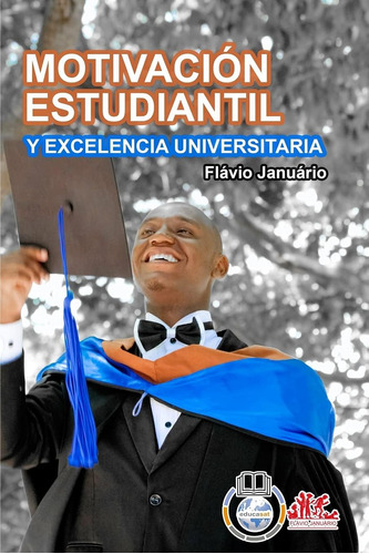 Libro: Motivación Estudiantil Y Excelencia Universitaria - F