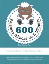 Comprar Cod\u002F2h 600 Palabras Basicas En 5 Idiomas Enseñame A Leer - I