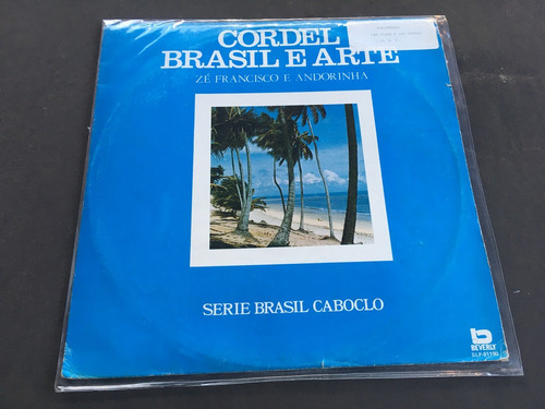 Lp Cordel Brasil E Arte Ze Francisco E Andorinha