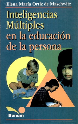 Inteligencias Múltiples En La Educación De La Persona