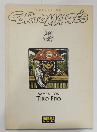 Colección Corto Maltes - Samba Con Tiro-fijo - Hugo Pratt