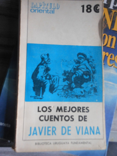 *  Los Mejores Cuentos De Javier De Viana