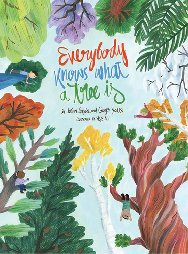 Everybody Knows What A Tree Is, De Gruhl, Jason. Editorial Eifrig Pub, Tapa Dura En Inglés