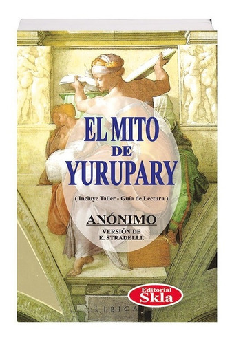 Libro El Mito Del Yuruparí Original