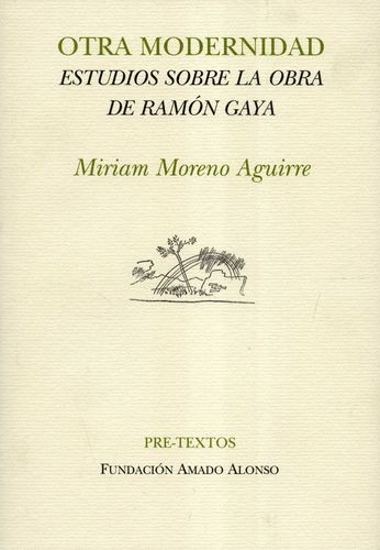 Libro Otra Modernidad. Estudios Sobre La Obra De Ramón Gaya