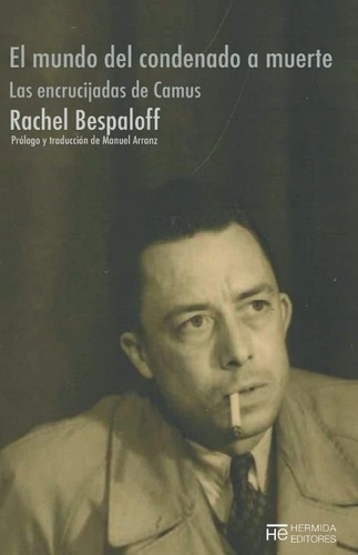 El Mundo Del Condenado A Muerte - Rachel Bespaloff