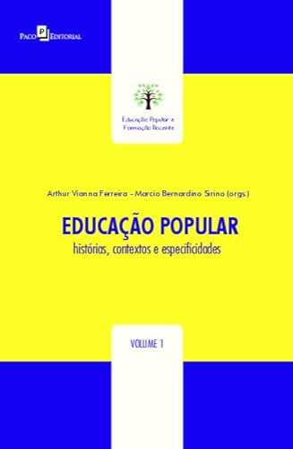 Libro Educaço Popular Histórias Contextos E Especificidades