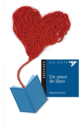 Un Amor De Libro: 65 -ala Delta - Serie Azul-
