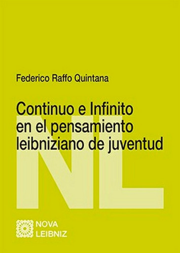 Continuo E Infinito En El Pensamiento Le... (libro Original)