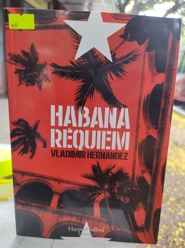 Habana Requiem Vladimir Hernández 