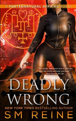 Libro Deadly Wrong: An Urban Fantasy Novel - Reine, S. M.