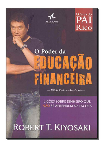 Libro Poder Da Educacao Financeira Rev Atualizada De Kiyosak