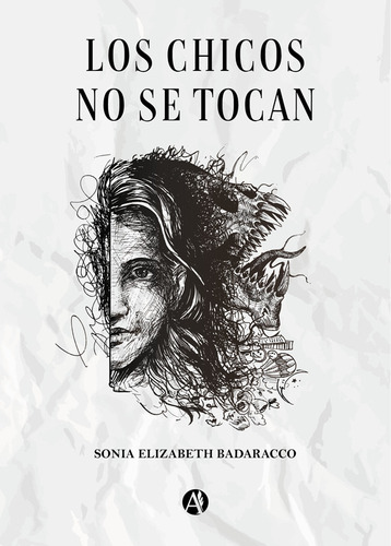 Los Chicos No Se Tocan - Sonia Elizabeth Badaracco