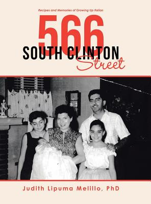 Libro 566 South Clinton Street: Recipes And Memories Of G...
