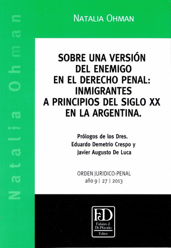 Sobre Una Versión Del Enemigo En El Derecho Penal